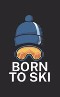 Born to ski