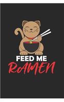 Feed me Ramen