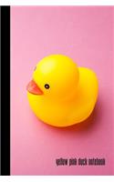 yellow pink duck notebook: small lined Duck Notebook / Travel Journal to write in (6'' x 9'') 120 pages