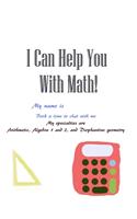 I Can Help You With Math!