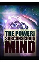 The Power Of The Subconscious Mind