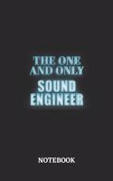 The One And Only Sound Engineer Notebook