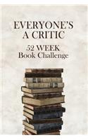 Everyone's A Critic 52 Week Book Challenge