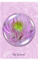 My Journal: Flower in a Glass Sphere Design - A 6 x 9 100 page journal to record all of the amazing things that happen in your life.