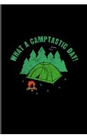 What A Camptastic Day