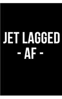 Jet lagged AF - Notebook