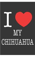 I Heart My Chihuahua Notebook: Lined Journal, 120 Pages, 6 x 9, Affordable Gift Journal Matte Finish