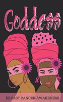 Goddess: Small lined journal/notebook for african american women with breast cancer; Breast cancer awareness gifts