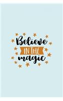 Believe In The Magic