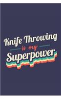 Knife Throwing Is My Superpower