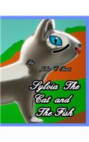Sylvia The Cat and The Fish.
