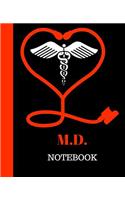 M.D. Notebook: Doctor of Medicine Gift - 120 Pages Notebook