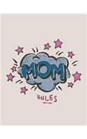 Mom rules