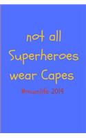 Not All Superheroes Wear Capes #mumlife