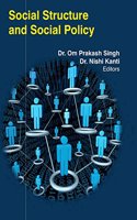 SOCIAL STRUCTURE & SOCIAL POLICY ( DR. OM PRAKASH SINGH, )