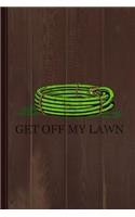 Get Off My Lawn Journal Notebook: Blank Lined Ruled for Writing 6x9 120 Pages