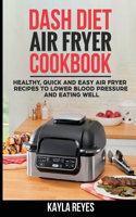 Dash Diet Air Fryer Cookbook