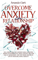 Overcome Anxiety in Relationship