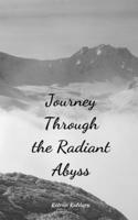 Journey Through the Radiant Abyss