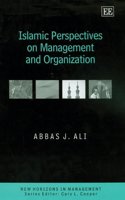 Islamic PerspectivEs on Management and Organization