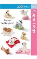 Twenty to Make: Sugar Dogs