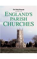 The Daily Telegraph Guide to England's Parish Churches