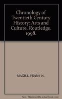 Chronology of Twentieth Century History: Arts and Culture