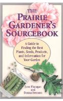 The Prairie Gardener's Sourcebook