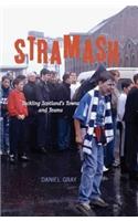 Stramash: Tackling Scotland's Towns and Teams(English)