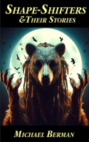 Shape-Shifters & their stories