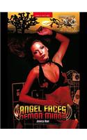 Angel Faces Demon Minds