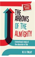 Arrows of the Almighty: A Devotional Study of the Character of Job