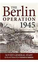 The Berlin Operation, 1945