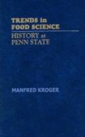 Trends in Food Science—History at Penn State