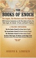 Books of Enoch: The Angels, The Watchers and The Nephilim (with Extensive Commentary on the Three Books of Enoch, the Fallen Angels, the Calendar of Enoch, and Dani