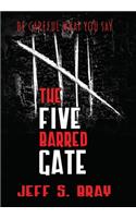 The Five Barred Gate
