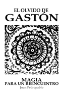 olvido de Gastón