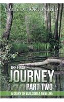 Final Journey, Part Two