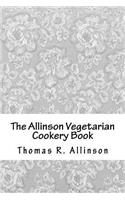 The Allinson Vegetarian Cookery Book
