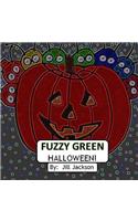 Fuzzy Green Halloween