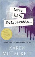 Love, Life, and Evisceration