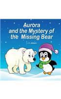 Aurora and the Mystery of the Missing Bear