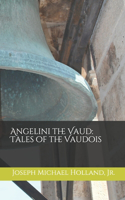 Angelini the Vaud