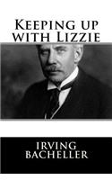 Keeping up with Lizzie