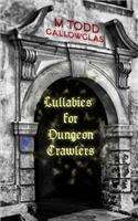 Lullabies For Dungeon Crawlers