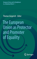 European Union as Protector and Promoter of Equality