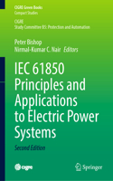 IEC 61850 Principles and Applications to Electric Power Systems: (Compact Studies)