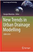 New Trends in Urban Drainage Modelling