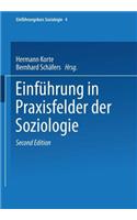 Einführung in Praxisfelder der Soziologie