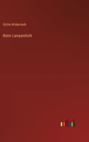 Beim Lampenlicht